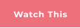 Watch This
